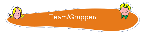 Team/Gruppen